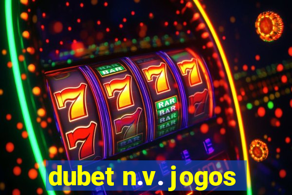 dubet n.v. jogos